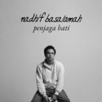 Fakta Lagu 'Penjaga Hati' dari Nadhif Basalamah yang Viral