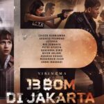 Film '13 Bom di Jakarta' Rilis Trailer dan Poster Resmi